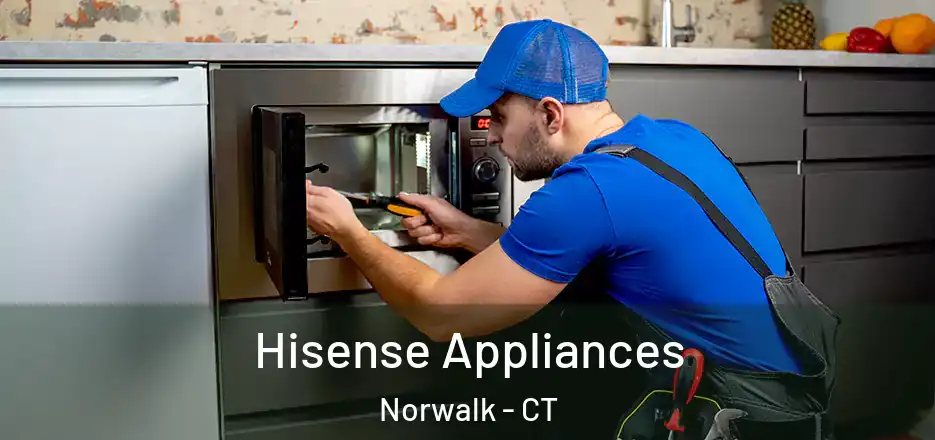  Hisense Appliances Norwalk - CT