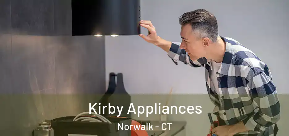 Kirby Appliances Norwalk - CT